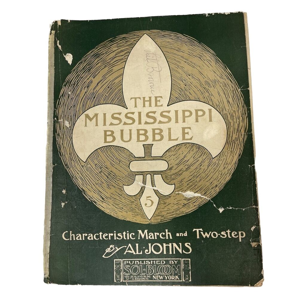1902 The Mississippi Bubble Sheet‎ Music by Al Johns